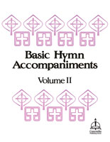 Basic Hymn Accompaniments, Vol. II (Lent, Easter, Pentecost)