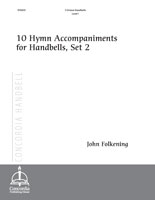Ten Hymn Accompaniments for Handbells, Set 2