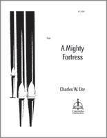 A Mighty Fortress (Ore)