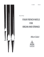 Four French Noels for Organ and Strings (Full Score)