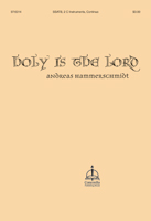 Holy Is the Lord / Heilig ist der Herr