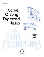 Come, O Long-Expected Jesus