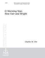 O Morning Star, How Fair and Bright (Full Score) (Ore)