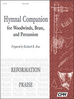 Hymnal Companion for Woodwinds, Brass and Percussion: Reformation, Praise