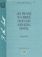 All Praise to Christ, Our God and King Divine (Full Score)