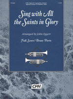 Sing with All the Saints in Glory (Full Score)