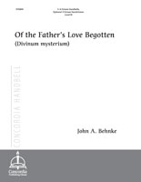 Of the Father's Love Begotten (Behnke)
