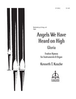 Festive Hymns for Instruments and Organ: Gloria / Angels We Have Heard on High
