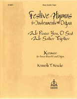 Festive Hymns for Organ and Instruments: Kremser