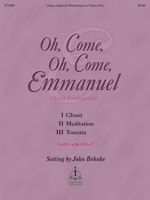 Oh, Come, Oh, Come, Emmanuel / Veni Emmanuel