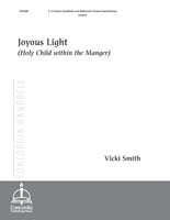 Joyous Light / Holy Child within the Manger