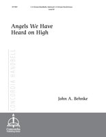 Angels We Have Heard on High (Behnke)