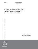 A Tanzanian Alleluia: Christ Has Arisen