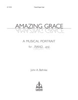 Amazing Grace: A Musical Portrait for Piano and Organ