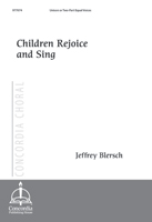 Children Rejoice and Sing