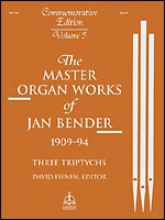 Master Organ Works of Jan Bender, Vol. 5