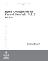 Hymn Arrangements for Piano and Handbells, Vol. 2 (Full Score)
