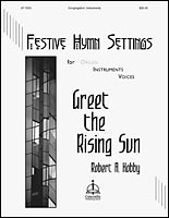 Greet the Rising Sun (Hobby)