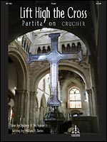 Lift High the Cross / Partita on CRUCIFER