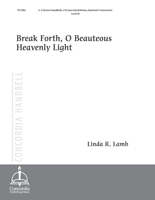 Break Forth, O Beauteous Heavenly Light (Lamb)
