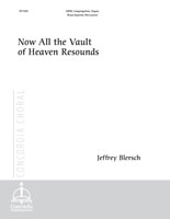 Now All the Vault of Heaven Resounds (Full Score)