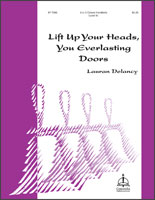 Lift Up Your Heads, You Everlasting Doors (Delancy)