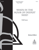 When in the Hour of Deepest Need (Full Score)