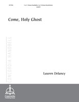 Come, Holy Ghost (Delancy)