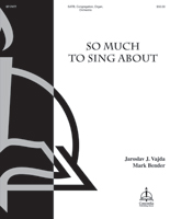 So Much to Sing About (Full Score)