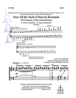 Now All the Vault of Heaven Resounds / All Creatures of Our God and King