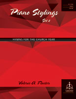 Piano Stylings, Set 2: Hymns for the Church Year