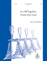 Let All Together Praise Our God (Hurlbutt)