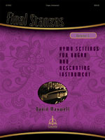 Final Stanzas: Hymn Settings for Organ and Descanting Instrument, Vol. 5