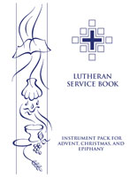 Lutheran Service Book: Instrument Pack for Advent, Christmas, and Epiphany - Downloadable