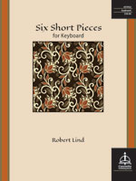 Six Short Pieces for Keyboard