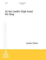 At the Lamb’s High Feast We Sing