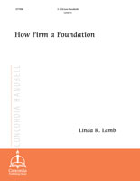How Firm a Foundation