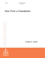 How Firm a Foundation - Downloadable