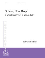 O Love, How Deep