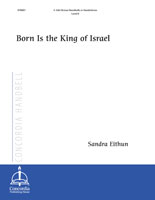 Born Is the King of Israel