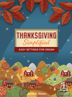 Thanksgiving Simplified: Easy Settings for Organ - Downloadable