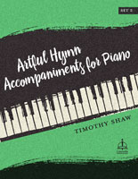 Artful Hymn Accompaniments for Piano, Set 2
