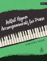 Artful Hymn Accompaniments for Piano, Set 2 - Downloadable