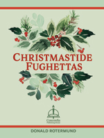 Christmastide Fughettas - Downloadable