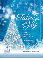 Tidings of Joy: Five Organ Preludes for Christmas - Downloadable