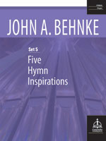 Five Hymn Inspirations, Set 5