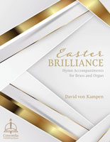 Easter Brilliance: Hymn Accompaniments for Brass and Organ