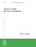Christ Is Made the Sure Foundation
