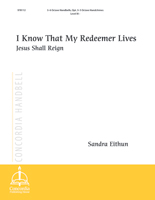 I Know That My Redeemer Lives 