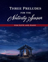Three Preludes for the Nativity Season
